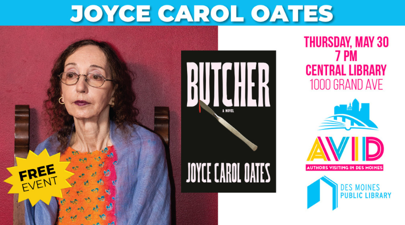 Joyce Carol Oates at AViD May 30, 7 PM