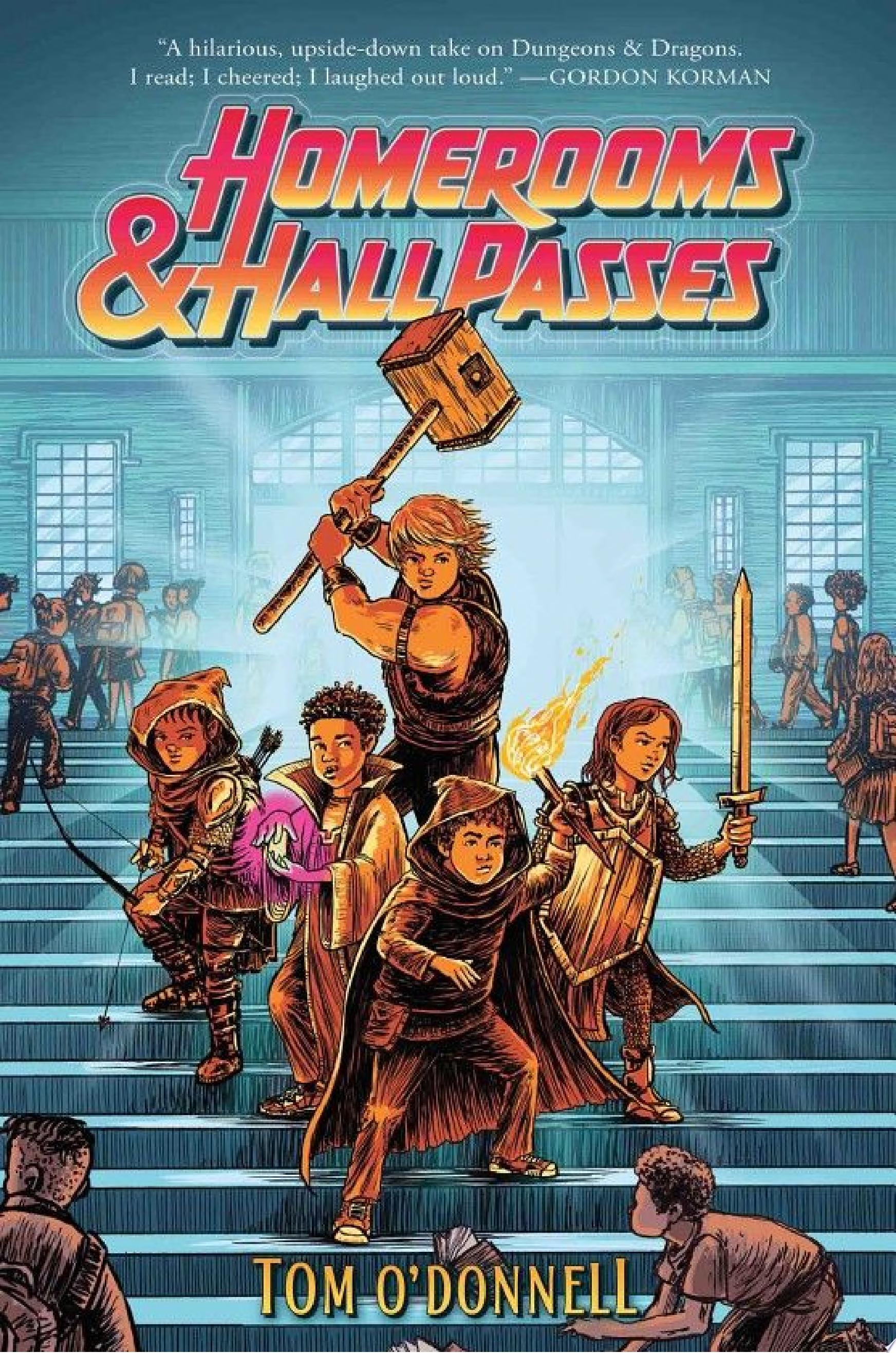 Image for "Homerooms and Hall Passes"