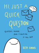 Image for "Hi, Just a Quick Question"