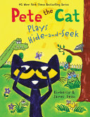 Image for "Pete the Cat Plays Hide-And-Seek"