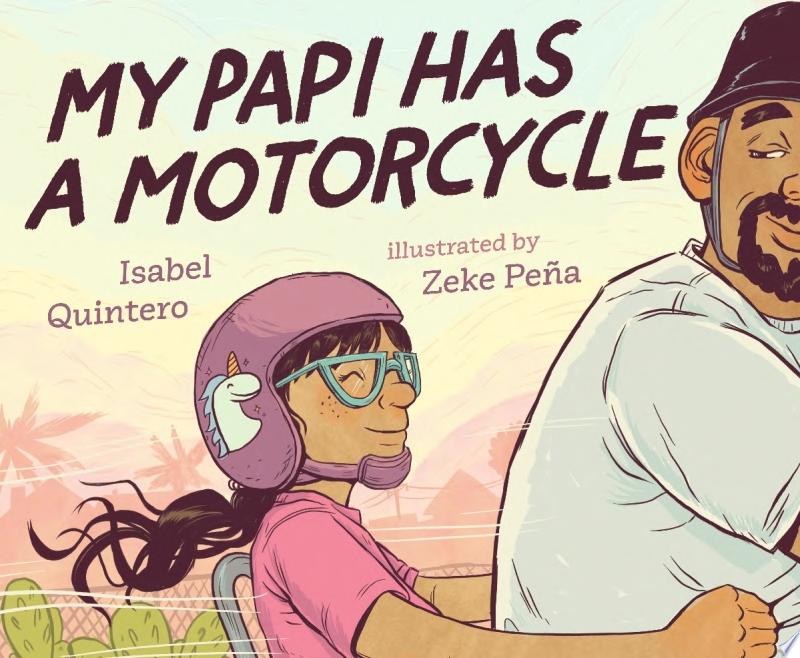 "My Papi Has a Motorcycle"