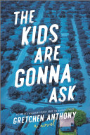 Image for "The Kids Are Gonna Ask"