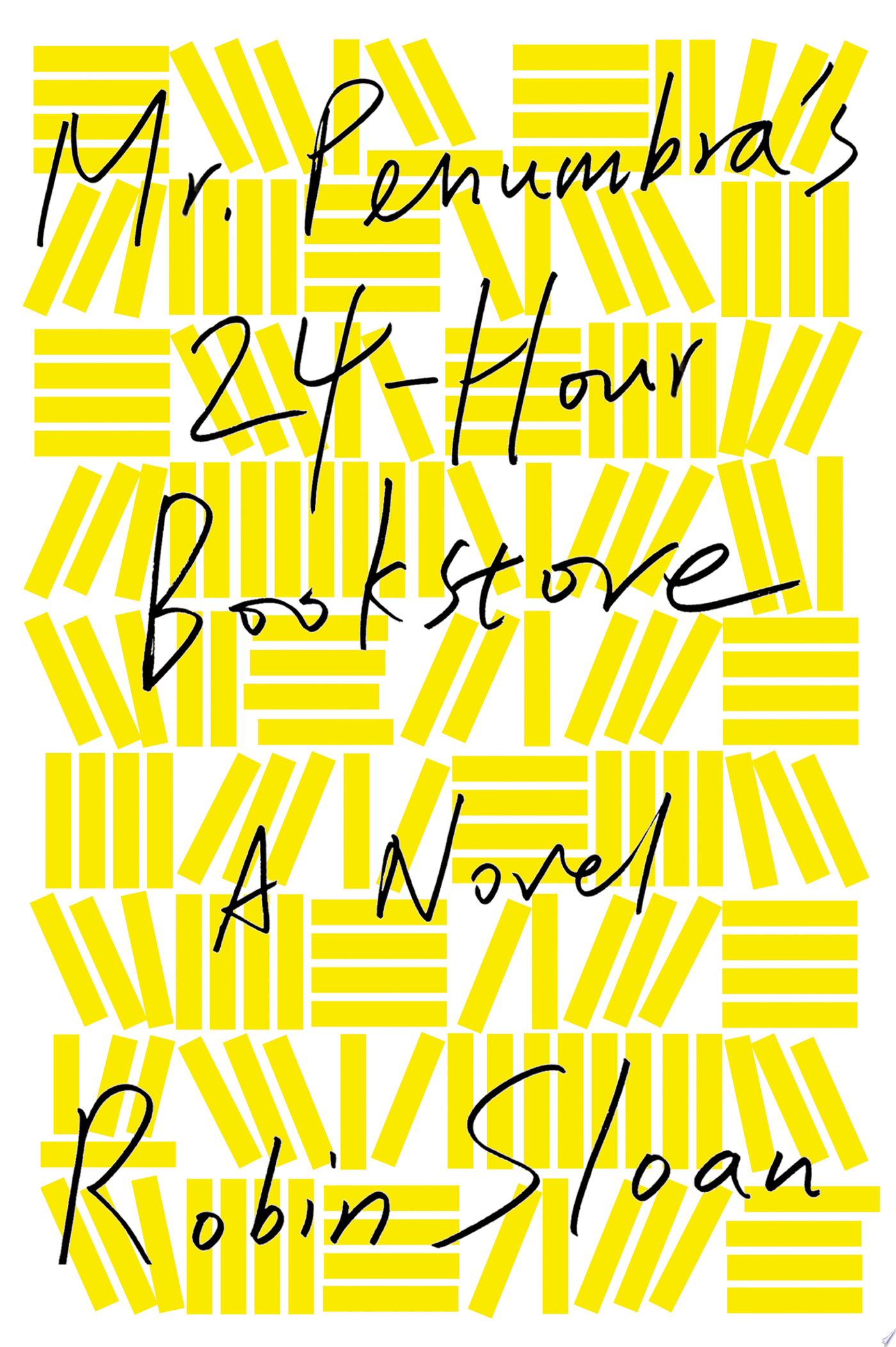Image for "Mr. Penumbra's 24-Hour Bookstore"
