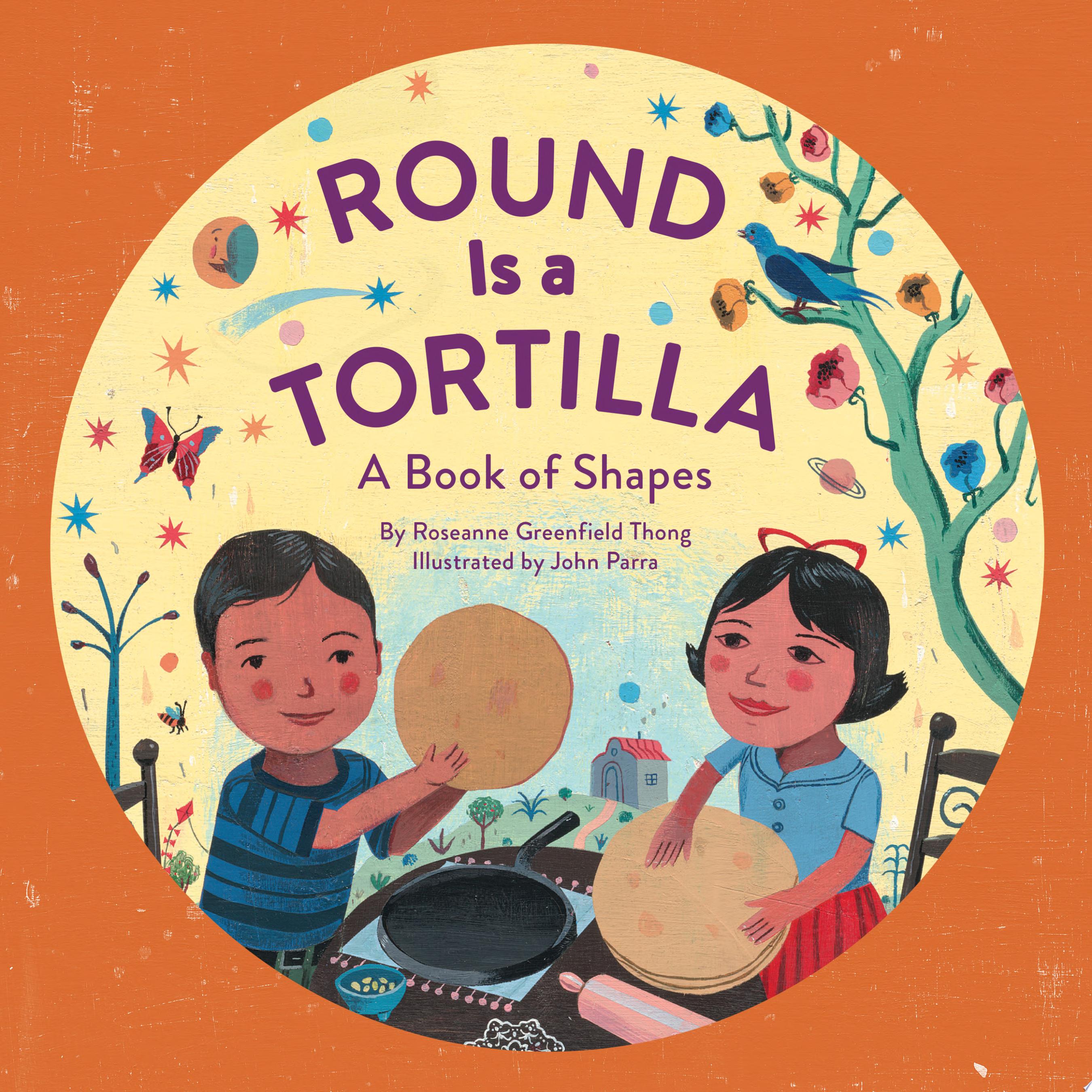 "Round Is a Tortilla"