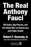 Image for "The Real Anthony Fauci"