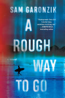 Book Cover for "A Rough Way to Go"