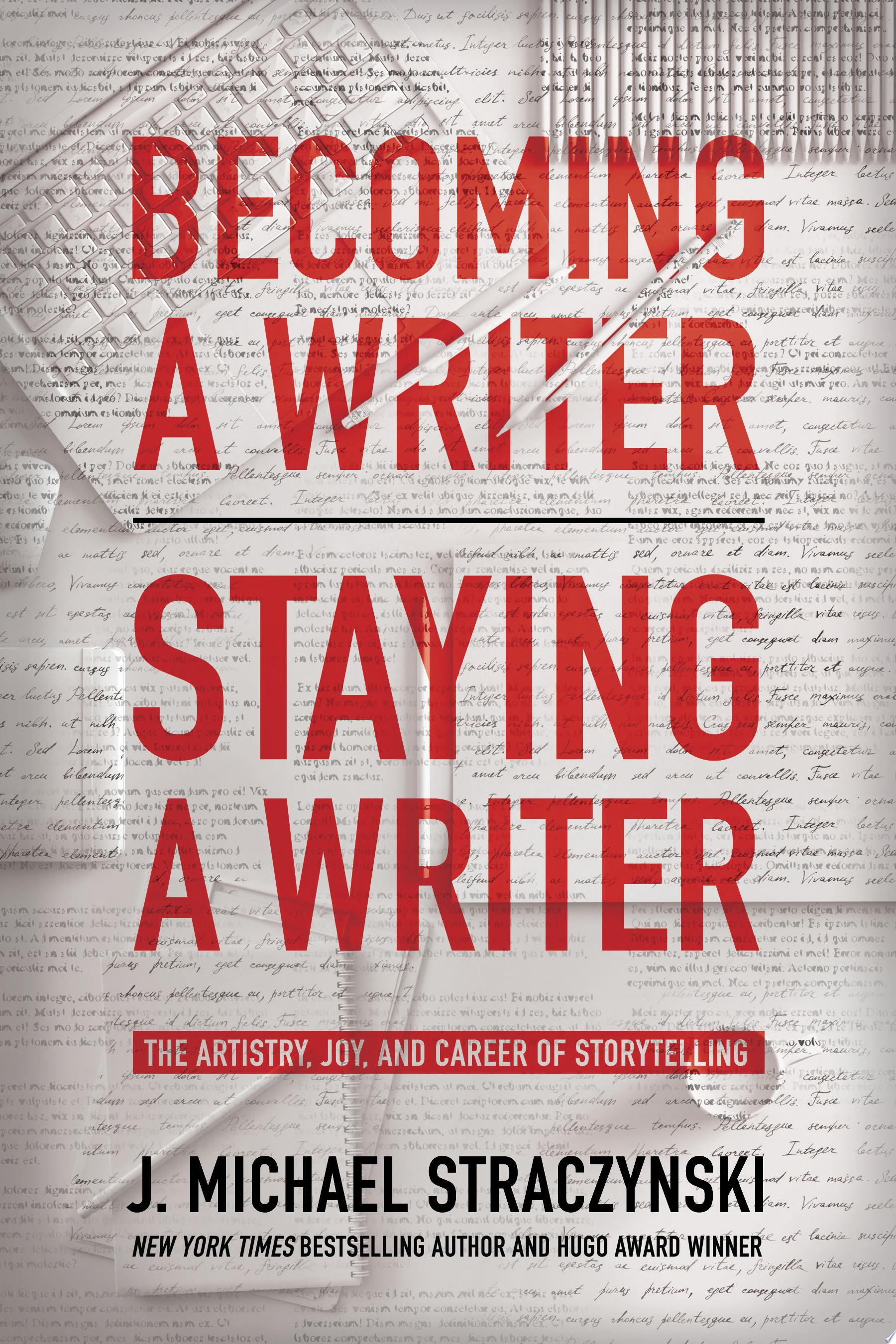 Image for "Becoming a Writer, Staying a Writer"