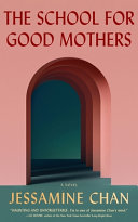 Image for "The School for Good Mothers"