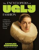 The Encyclopedia of Ugly Fashion Book Cover