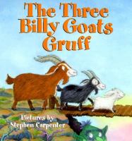 Three Billy Goats Gruff by Stephan Carpenter