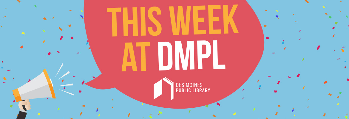 This Week at DMPL
