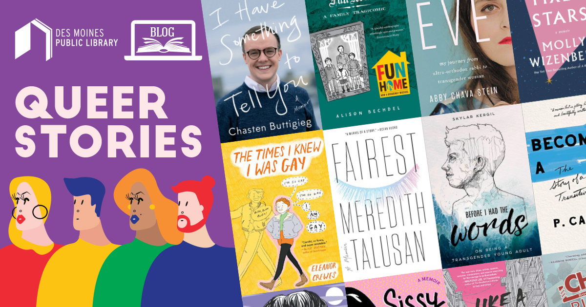 Queer Stories Books About Being LGBTQIA+ in America Des Moines