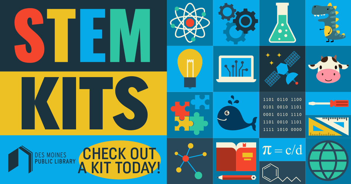 Now Available Library STEM Kits! Des Moines Public Library