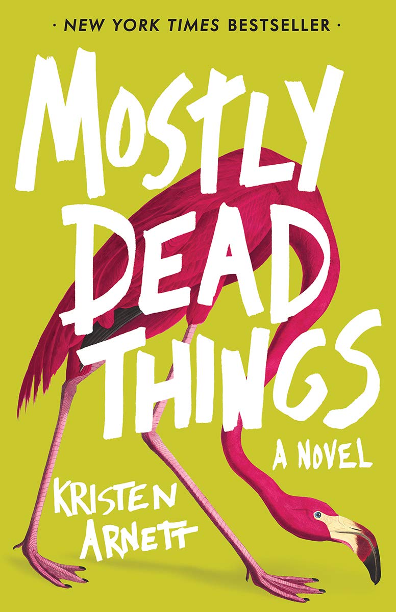 Mostly Dead Things Cover
