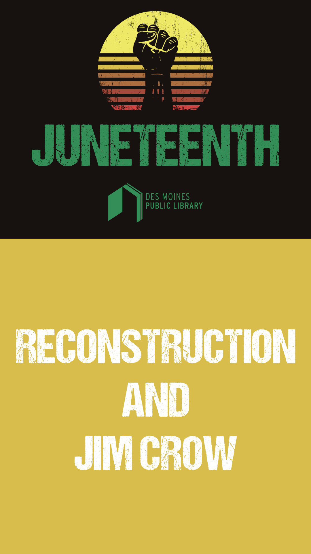 Juneteenth Reconstruction and Jim Crow