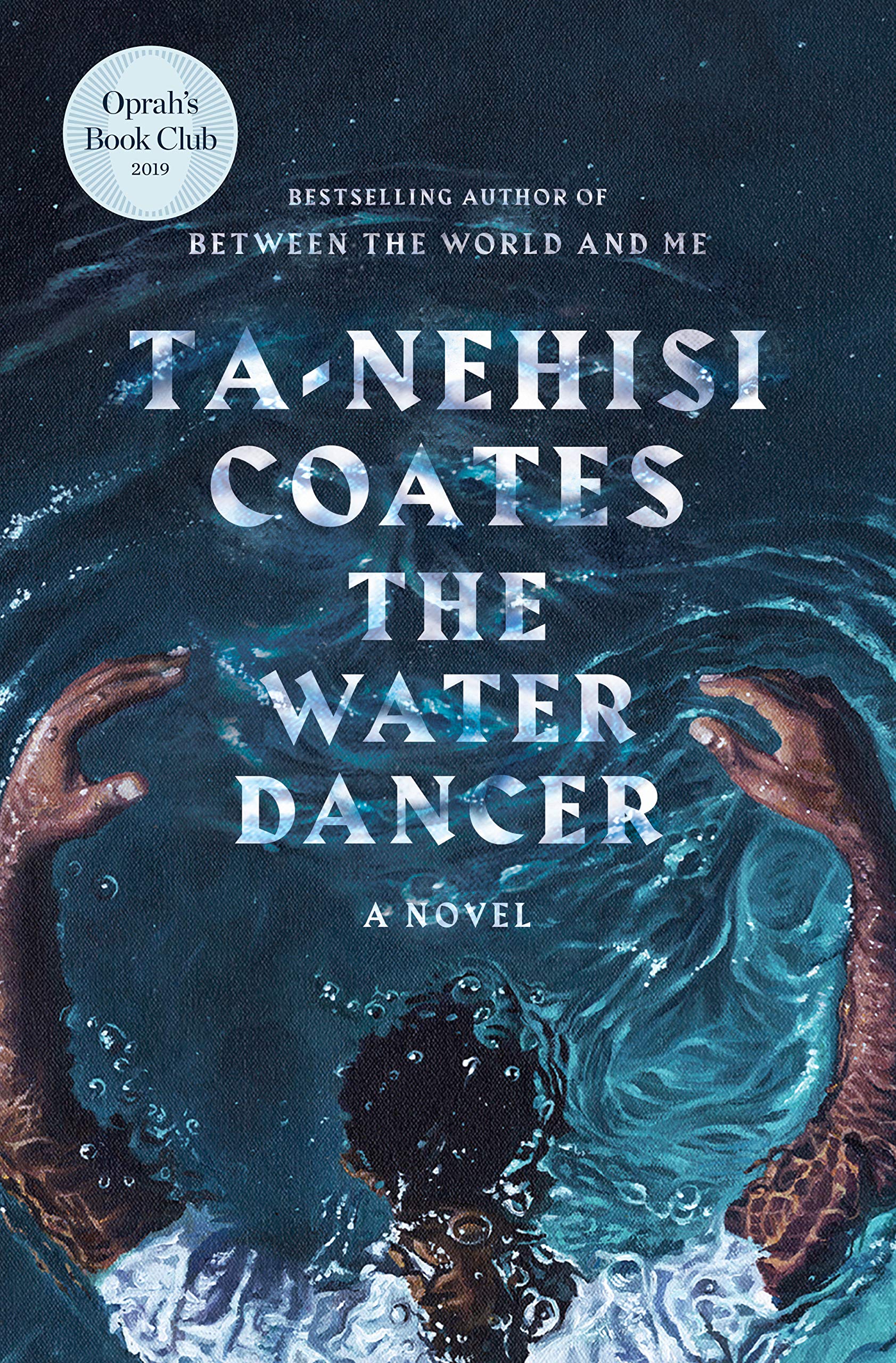 Image of the cover of the book The Water Dancer by Ta-Nehisi Coates
