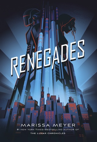 Cover for Renegades by Marissa Meyer