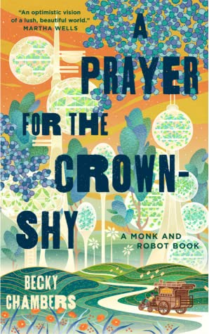 Image for "A Prayer for the Crown-Shy"