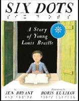 Book cover with a boy sitting at a desk with a book open. The title "Six Dots" and the author and illustrator names are spelled out in braille underneath the letters.