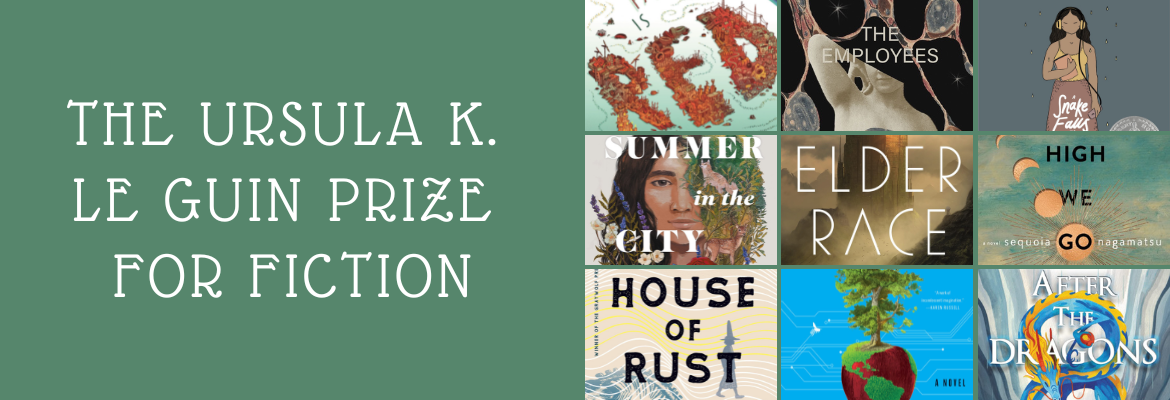 Ursula Ka Le Guin Prize for Fiction