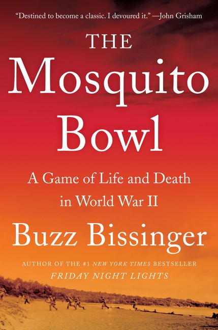 Image of "The Mosquito Bowl: A Game of Life and Death in World War II"