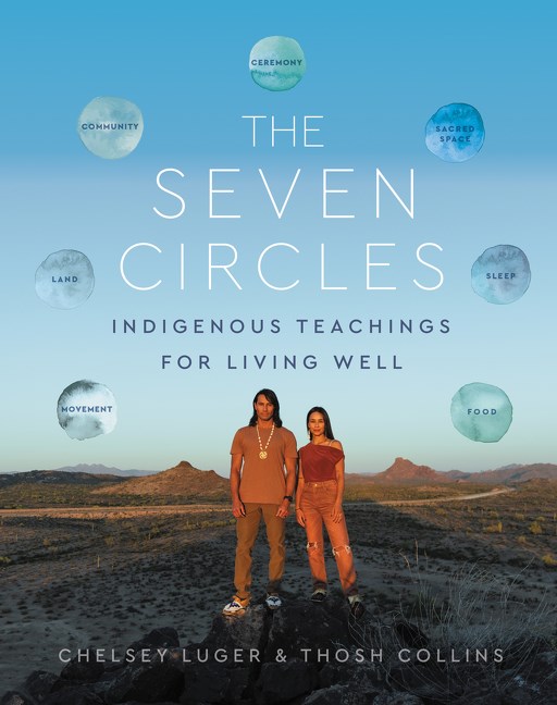 Image of "The Seven Circles: Indigenous Teachings for Living Well"