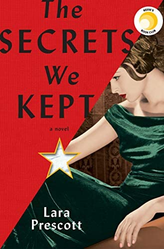 Cover of The Secrets We Kept by Lara Prescott