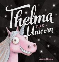 Creative Readers-Thelma and the Unicorn