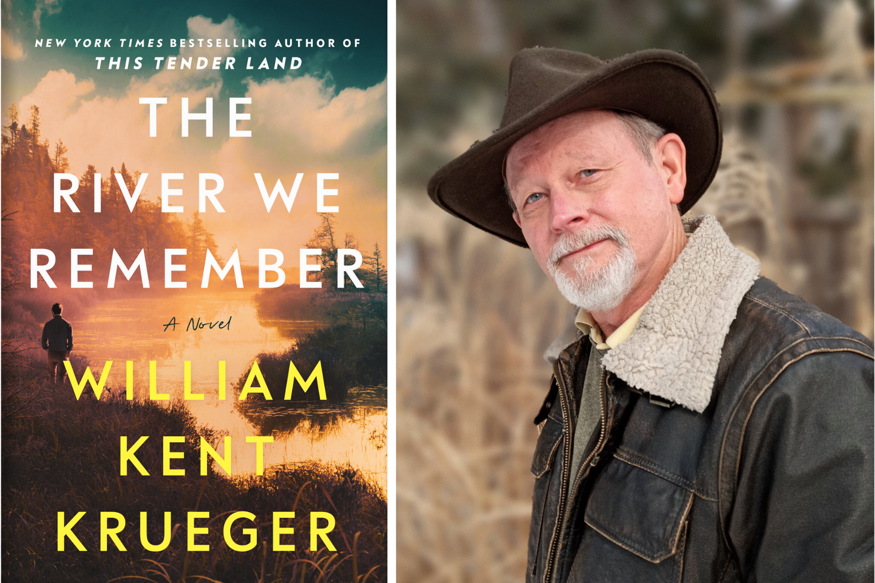 Book Cover The River we Remember and Photo of William Kent Krueger wearing a  cowboy hat and jacket in a field of wheat or hay 