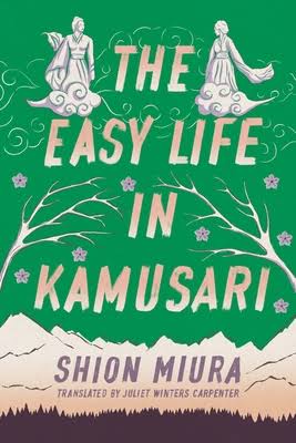 Green and White Book Cover for Shion Miura's The Easy Life in Kamusari