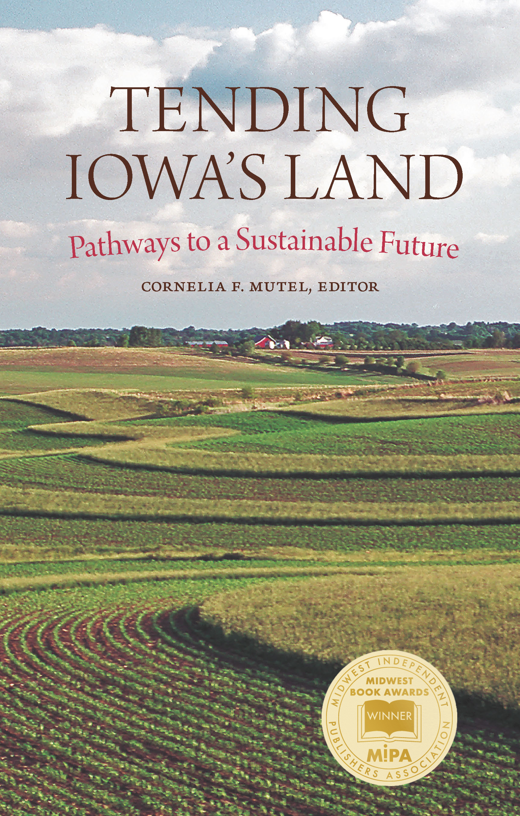 Tending Iowa's Land Panel