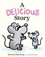 Creative Readers-A Delicious Story by Barney Saltzberg