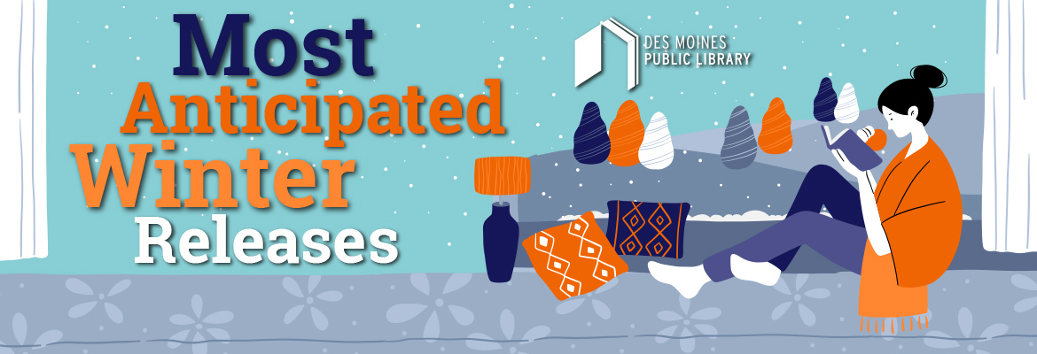 Most Anticipated Winter Releases