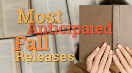 Most Anticipated Fall Releases