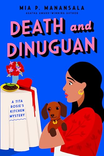 DEath and Dinuguan by Mia P. Manansala
