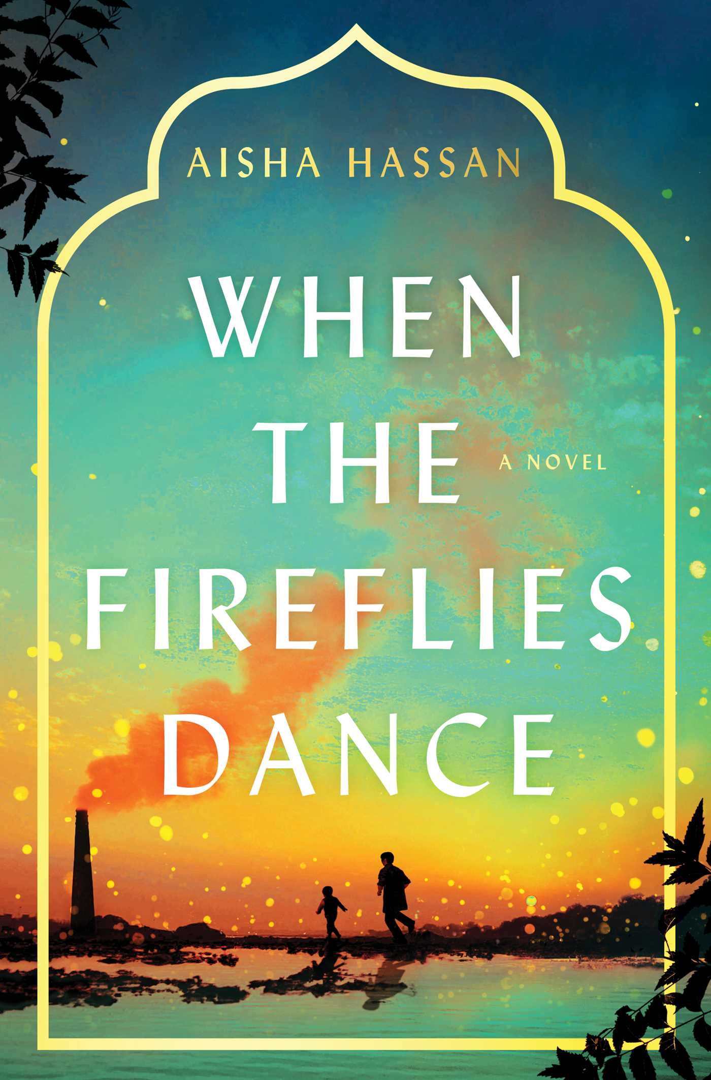 When Fireflies Dance by Aisha Hassan