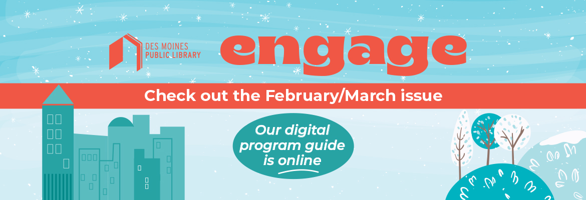 Engage February/March Graphic