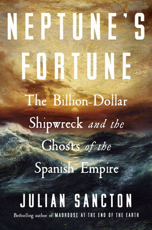 Neptunes fortune by Julian Sancton