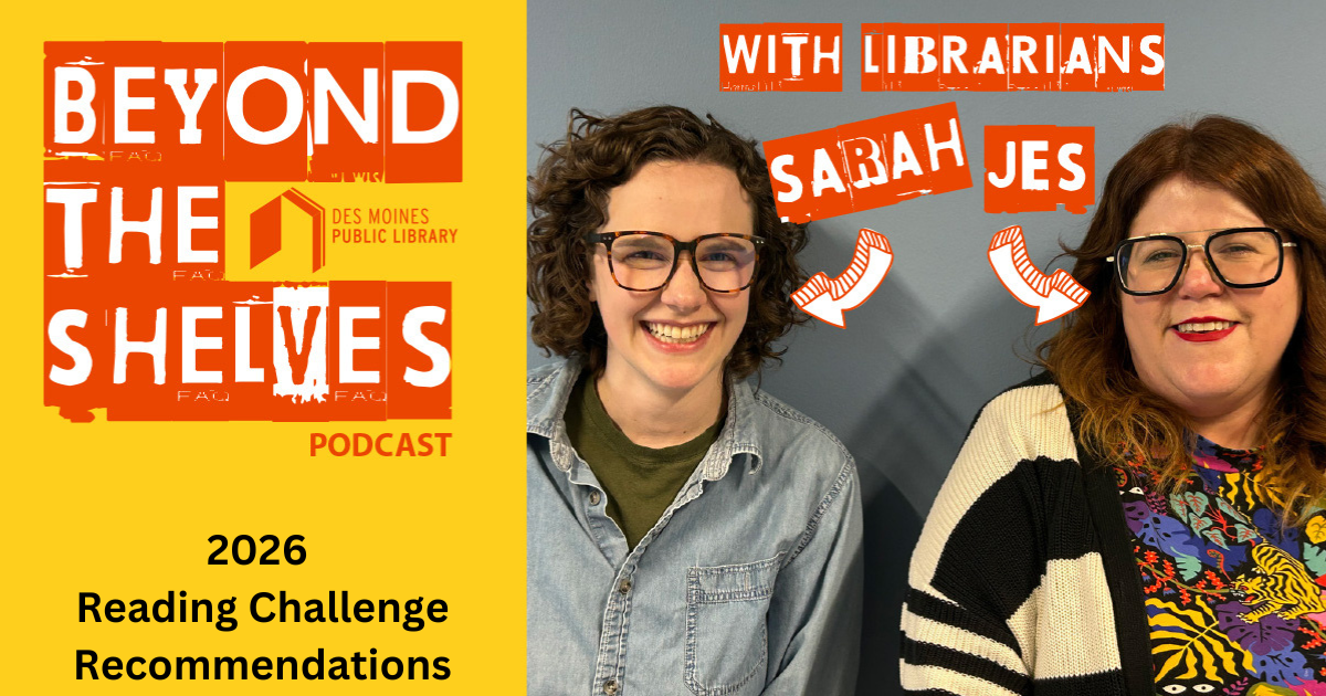 An image of the Beyond the Shelves podcast logo with two librarians smiling, this episode is titled "2026 Reading Challenge Reveal" and displays the reading challenge bingo logo underneath. 