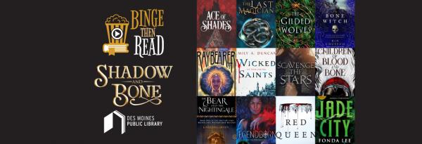 Binge then Read: Shadow and Bone