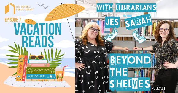 Beyond the Shelves Vacation Reads
