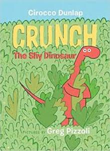 Crunch the Shy Dinosaur cover image