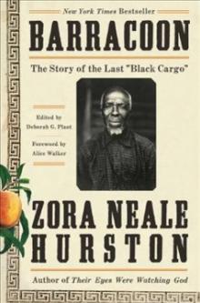 Cover for Barracoon: The Last Black Cargo, by Zora Neal Hurst