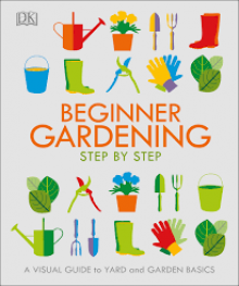 Beginner Gardening Step-by-Step