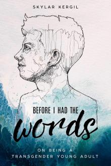 Before I Had the Words cover