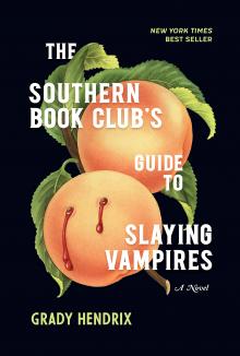 The Southern Book Club’s Guide to Slaying Vampires Image