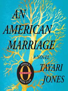 An American Marriage by Tayari Jones