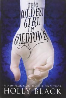 The Coldest Girl in Coldtown by Holly Black