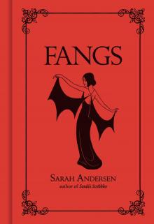 Fangs by Sara Andersen