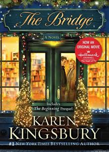 The Bridge by Karen Kingsbury